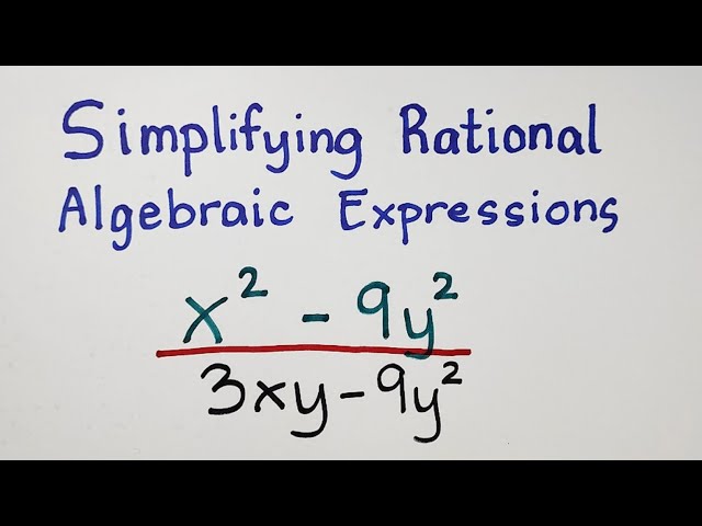 Simplifying Rational Algebraic Expressions (RAE) - Grade 8 Math