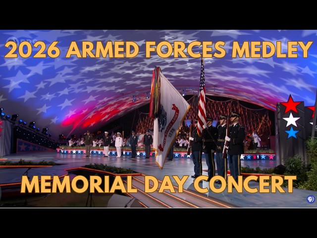 Armed Forces Medley 2026: Memorial Day Concert