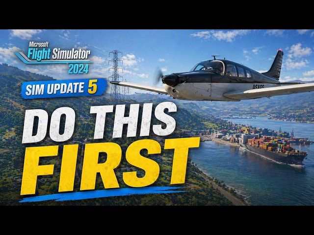 MSFS 2024 Sim Update 5: Do THIS Before You Update!