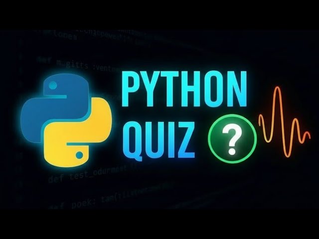 Python Quiz 9: Solve The Quiz