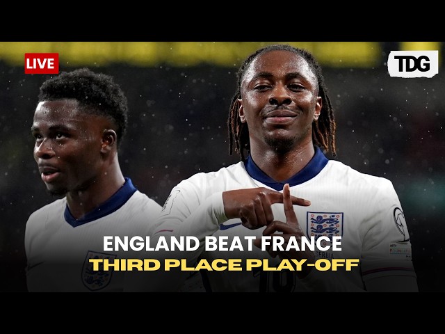 WATCH LIVE: England Beat France to Finish Third at FIFA World Cup 2026 | Third Place Play-Off