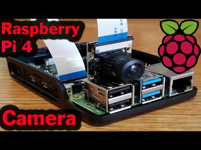 Connecting A Camera To The Raspberry Pi 4 Model B In Raspberry Pi OS - The Smraza Pi 4 Camera Module