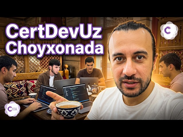 Programistlar nima qilyapti? CertDevUz choyxonasi