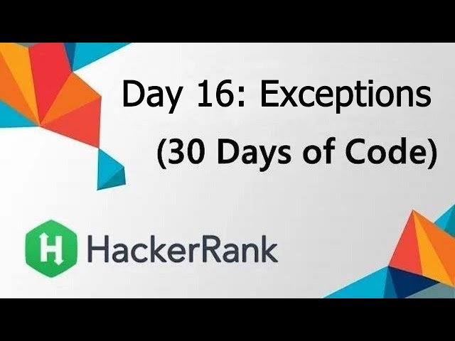 HackerRank Day 16: Exceptions - String to Integer | Java Solution