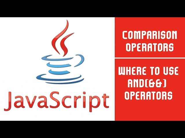Java Script | Comparison Operators | Logical Operators Lecture 30