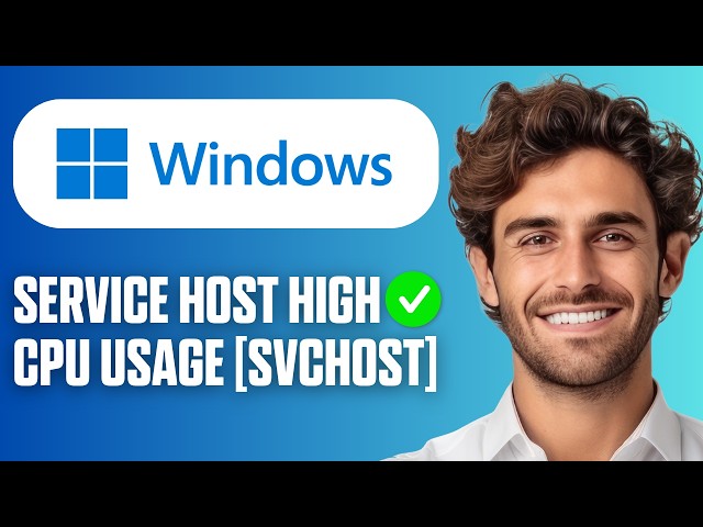How To Fix Service Host High CPU Usage in Windows 11 [svchost] (Full Guide 2026)