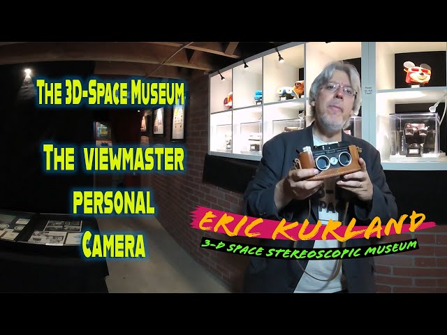 Viewmaster Personal Camera Part 6 - The 3D Space Museum 3D