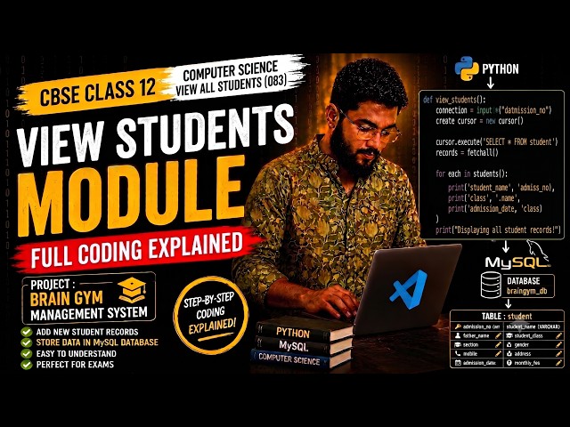 How to Create View Students Module in Python & MySQL | CBSE Class 12 Computer Science Project