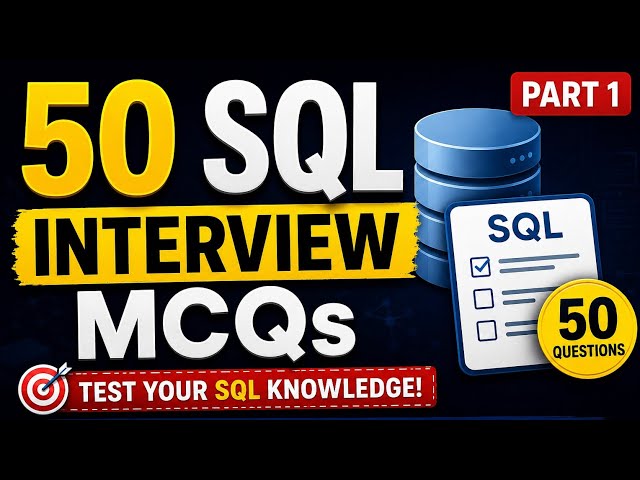 50 SQL Interview Questions & Answers | SQL MCQs for Freshers | Part 1