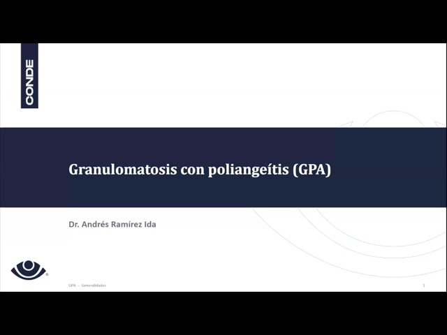 Granulomatosis con Poliangeítis (GPA)
