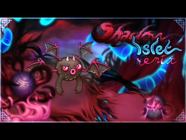 Shadow Islet Remix - Updated | My Singing Monsters