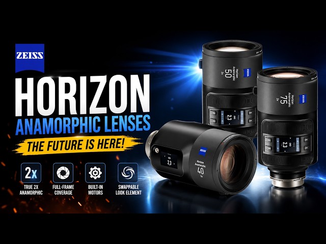 ZEISS Horizon Anamorphic Lenses Explained – A Game Changer for Filmmakers?