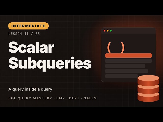 Scalar Subqueries | Oracle SQL Course #41