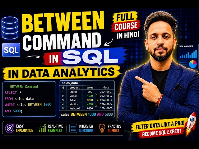 BETWEEN Command in SQL for Data Analytics | Full Course