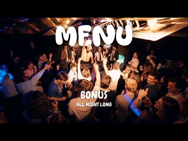 BONUS | All Night Long MENU at Sacré, Paris | House & Groove DJ Set