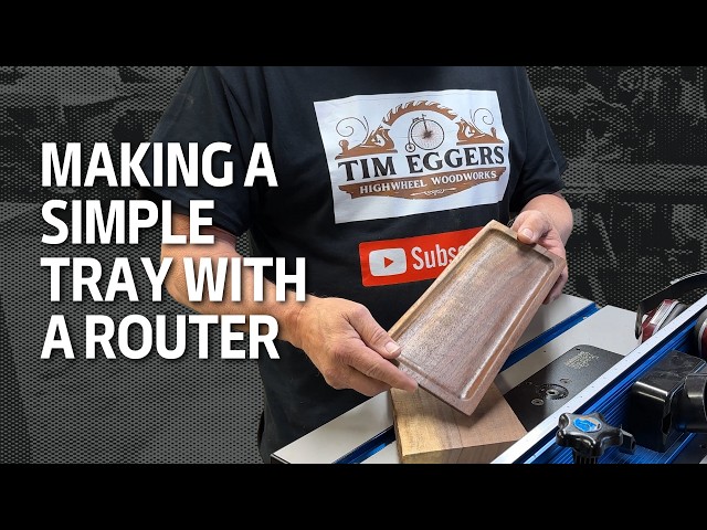 Make a Simple Wooden Tray with a Router and Sandpaper: Woodworking for Beginners