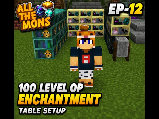 Minecraft All The Mons | 100 LEVEL OP Enchantment Table Setup! 🔥⚔️