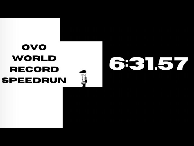 OvO World Record Speedrun in 6:31.57