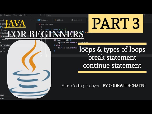Java Tutorial Part 3 | Loops, Break & Continue Explained | Java for Beginners