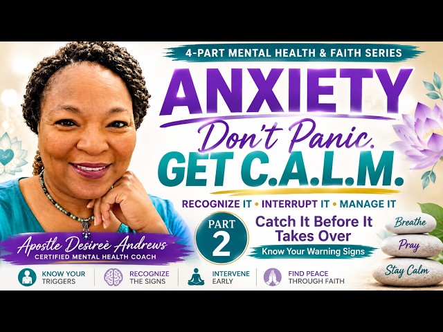 Anxiety Warning Signs: Catch It Before It Takes Over | C.A.L.M. Method Part 2