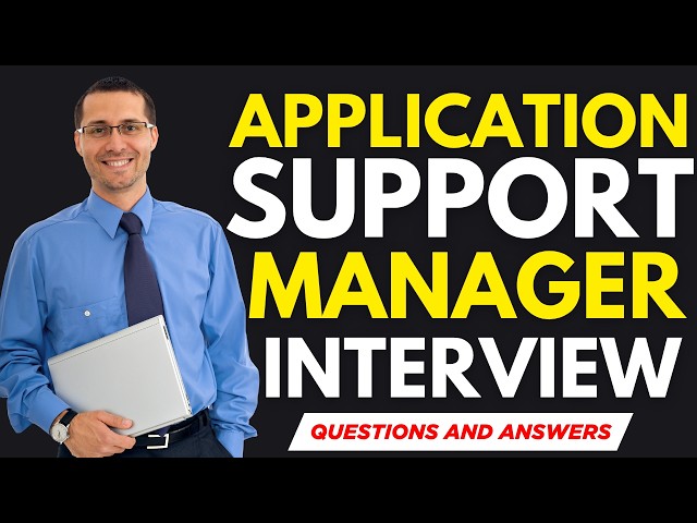 Top 25 Application Support Manager Interview Questions Answers for 2026