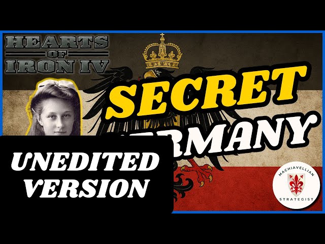 HOI4 Germany Guide: A Secret Kaiserin Path! (UNEDITED VERSION) | HOI4 Unedited Videos