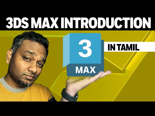3ds Max Fundamentals Tutorial | Tamil