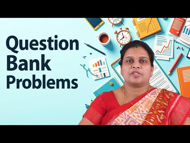Question Bank Problem by Ms. V Bindusree