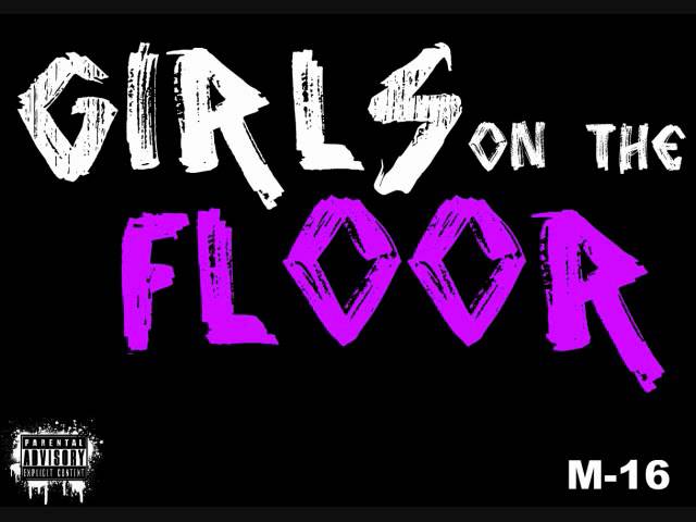 [GIRLS ON THE FLOOR] M-16