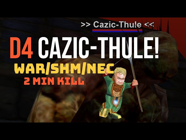 D4 Cazic-Thule! War/Shm/Nec (2 min kill) - Everquest Legends (EQL)