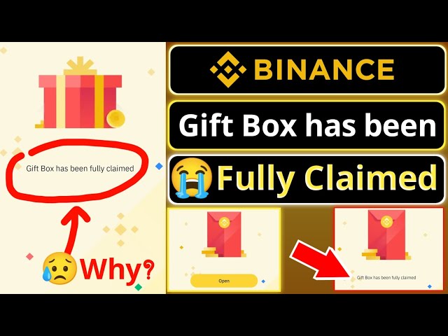 Gift box has been fully claimed || Binance Crypto Box Fully Claimed || Crypto Box Code
