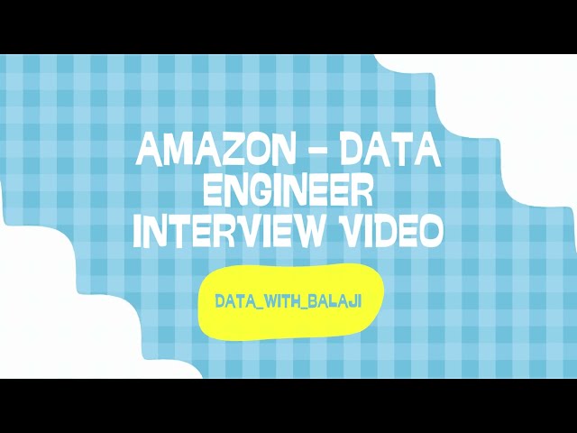 Top 10 Amazon Data Engineer Interview Questions & Answers | AWS & Spark