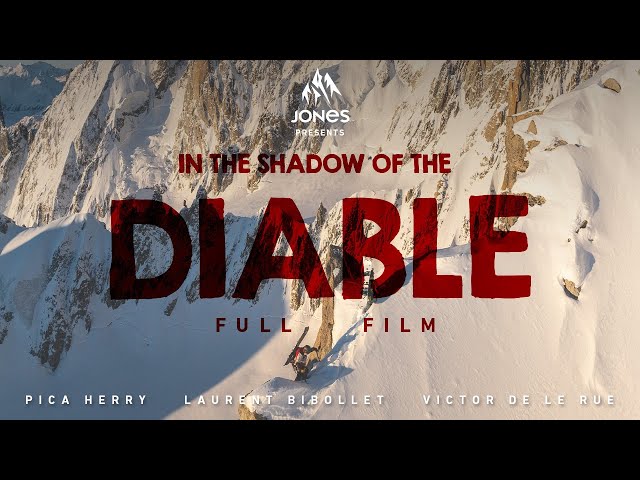 Jones Presents: In the Shadow of the Diable | FULL FILM