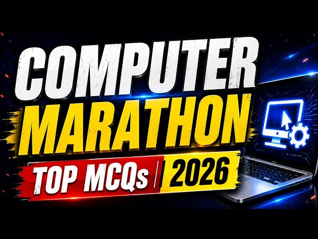 🔥 Computer Marathon 2026 | Top Computer MCQs | All Competitive Exams 
