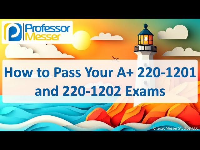 How to Pass Your CompTIA A+ Exams in 2026