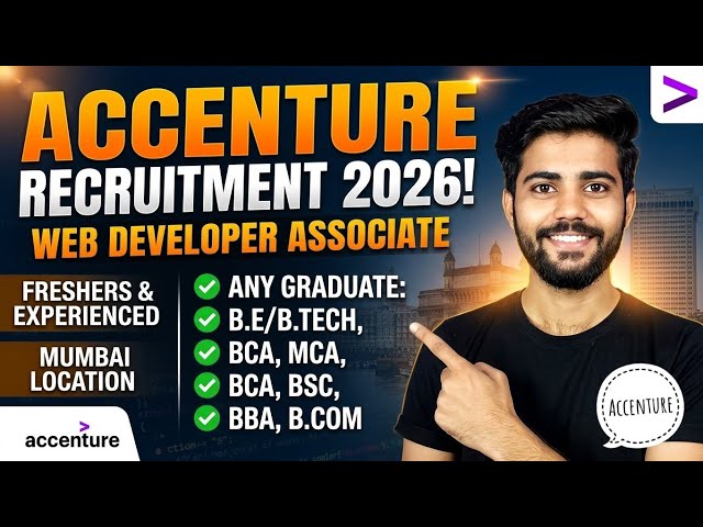 Accenture Recruitment 2026 | Freshers & Experienced Hiring |Web Developer Associate | Any Graduation