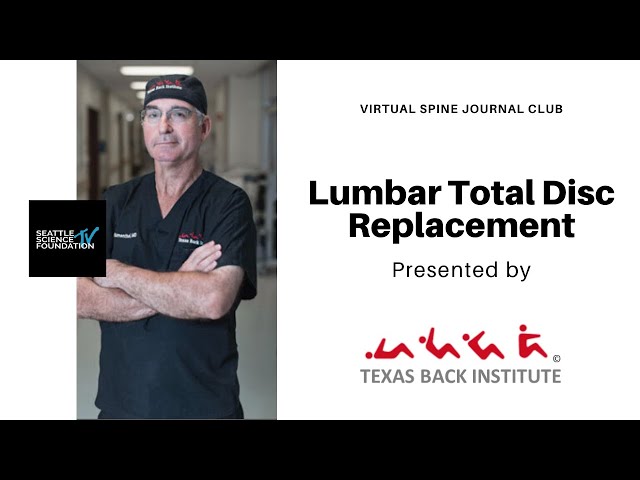 Lumbar Total Disc Replacement - Texas Back Institute
