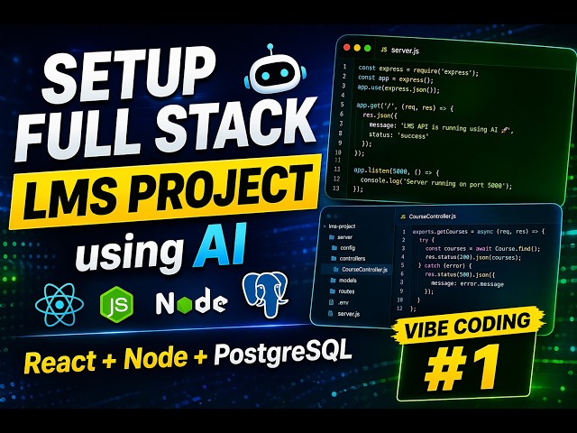 Setup Full Stack LMS Project using AI | React + Node + PostgreSQL (Vibe Coding #1)