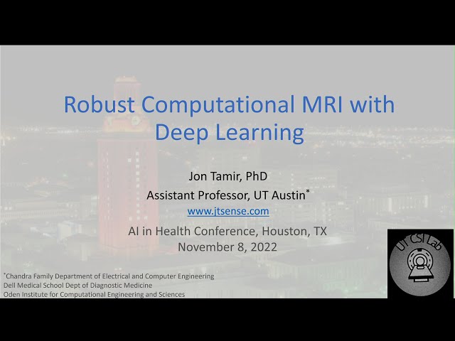Jon Tamir: Robust Computational Magnetic Resonance Imaging with Deep Learning