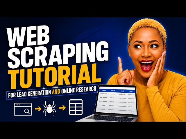 Web Scraping Tutorial for Lead Generation and Online Research