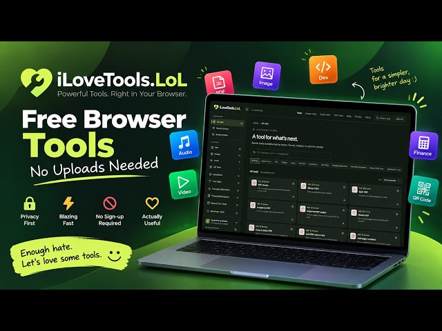 Meet iLoveTools.LoL ❤️ | Free Browser Tools, No Uploads Needed