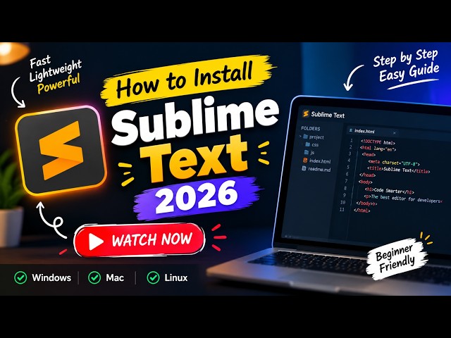 How to Install & Download Sublime Text 2026 | Easy Guide