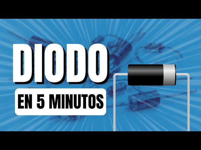 QUE ES y COMO FUNCIONA un DIODO? ⚡