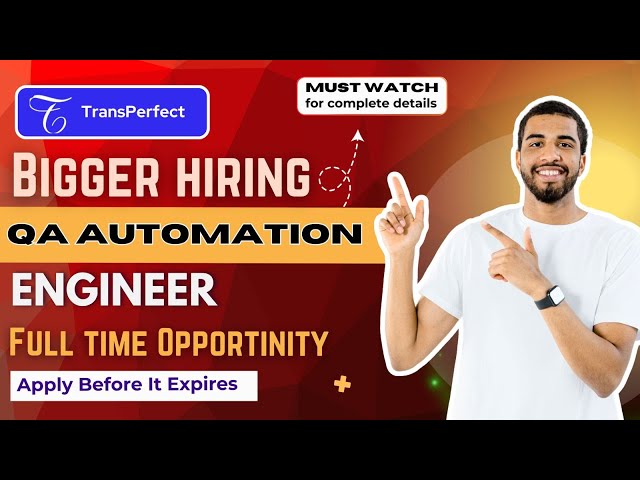 SDET Hiring in TransPerfect || Apply ASAP