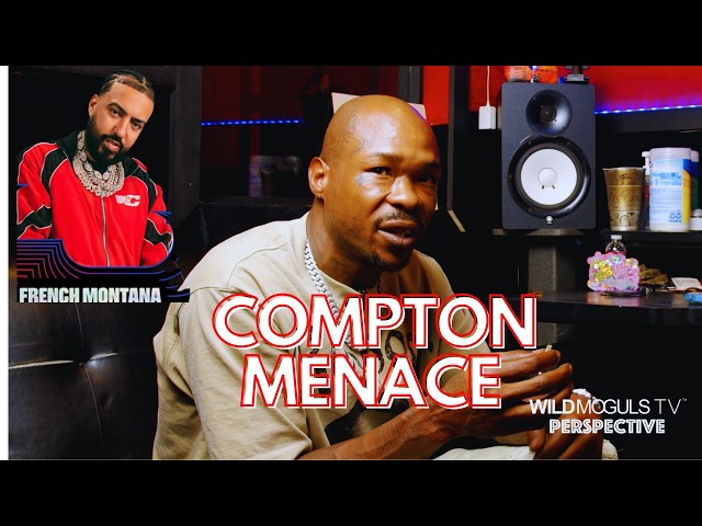 Compton Menace Explains "Checking In" & Shares the French Montana Story Everyone Got Wrong