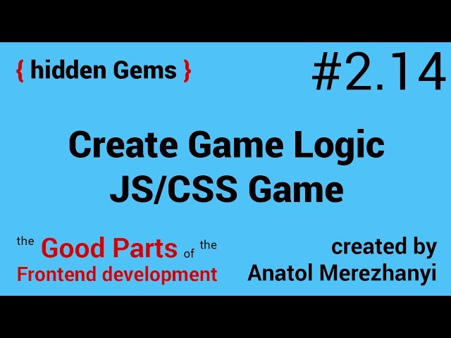 Create Game Logic. JavaScript/CSS Game: #2.14 the hidden Gems