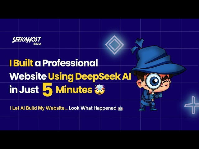 🤖 How to Create a Professional Website Using DeepSeek AI in 5 Minutes 🌐 | SeekaHost India