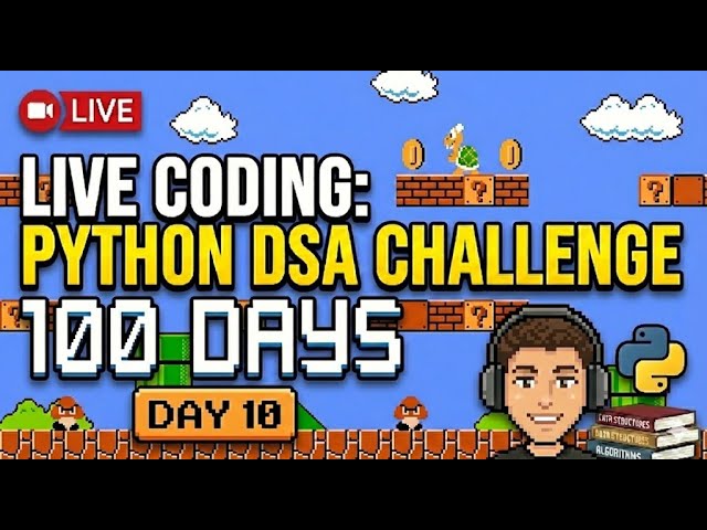 Day 10 | Two Pointers Technique in DSA 🚀 | Array Optimization Patterns | 100 Days DSA Live 🐍