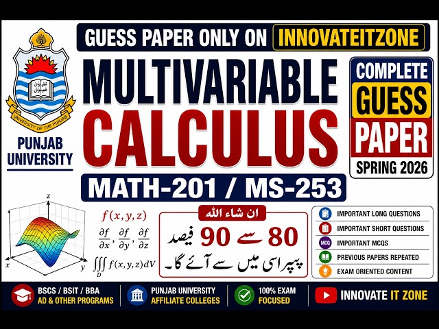 Multivariable Calculus Complete Guess Paper 2026 | MATH-201 | MS-253 | PU | Spring 2026