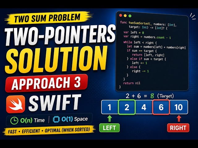 Two Sum in Swift – Approach 3: Two-Pointer Solution Explained